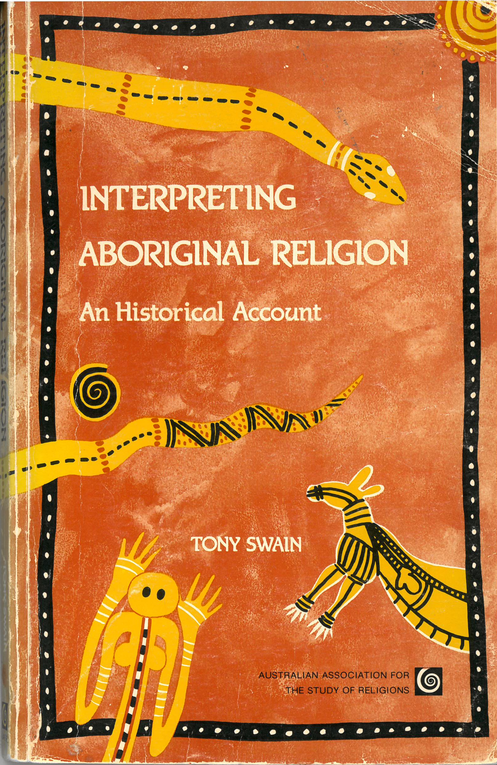 					View Interpreting Aboriginal Religion: An Historical Account
				